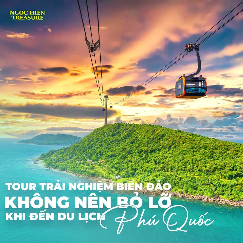 Tour trải nghiệm biển đảo không nên bỏ lỡ khi đến du lịch Phú Quốc