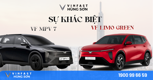 SO SÁNH VINFAST MVP 7 VÀ VINFAST LIMOGREEN: XE NÀO ĐÁNG MUA HƠN ??