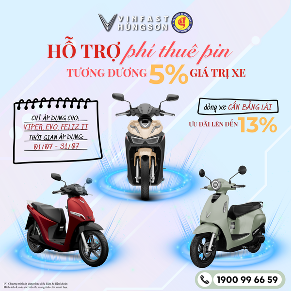 Thêm 5% hỗ trợ phí thuê pin tháng 07/2026 | Ưu đãi lên đến 13% tại VinFast Hùng Sơn