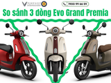 So sánh VinFast Evo Grand II, Premia, Limited: nên chọn bản nào?