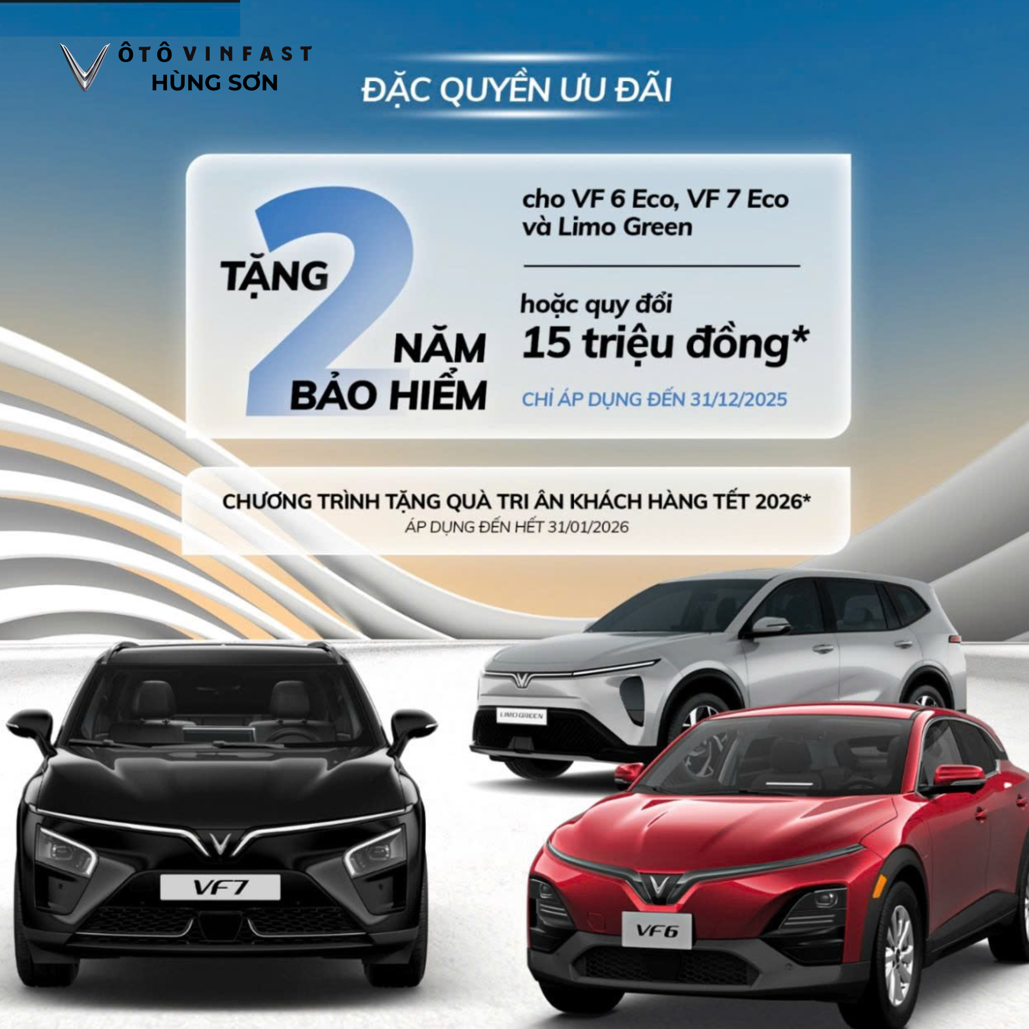 CƠ HỘI CUỐI CÙNG SỞ HỮU VF 6, VF 7 & LIMO GREEN VỚI ƯU ĐÃI KHỦNG NHẤT NĂM 2025