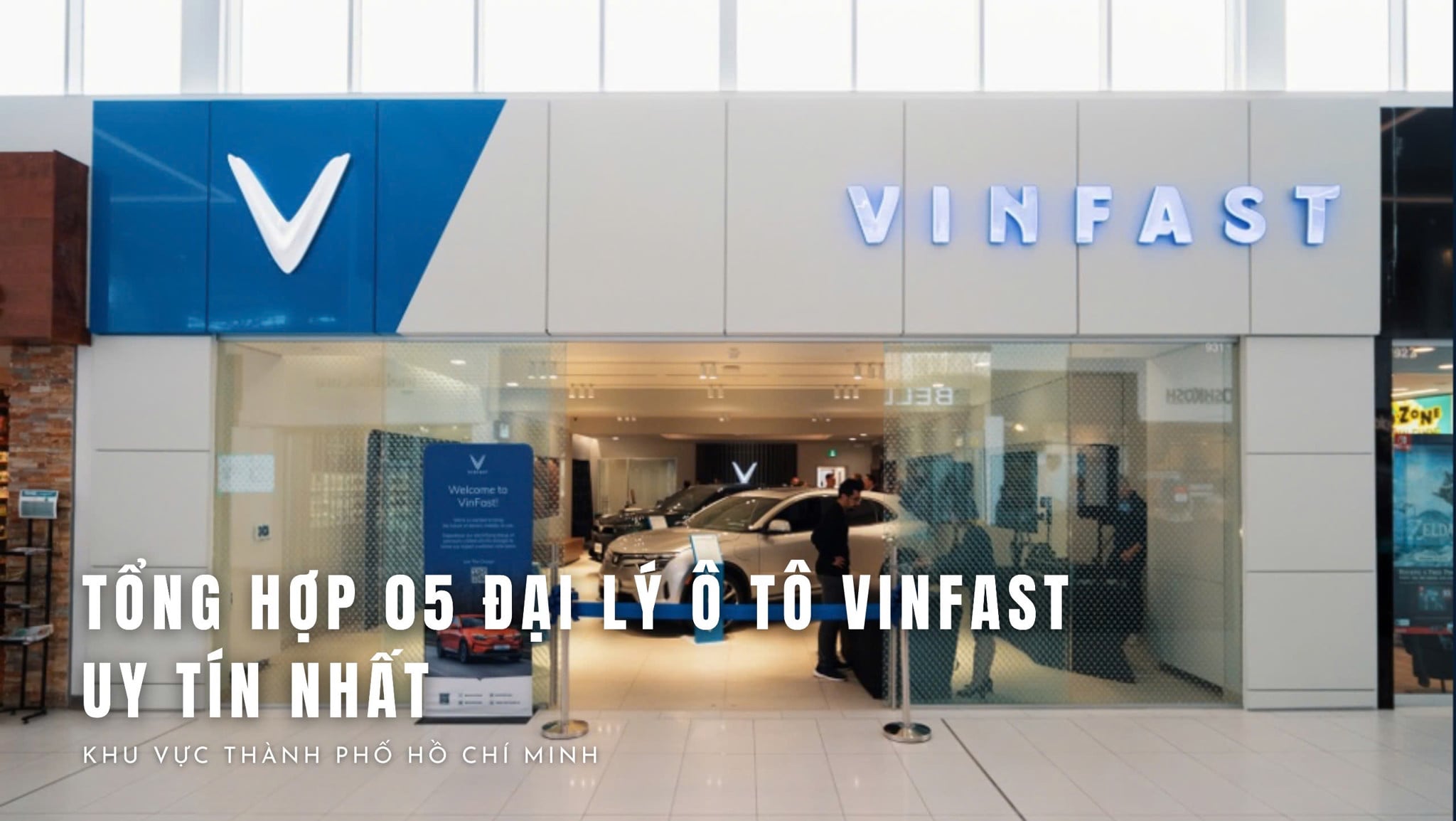 TỔNG HỢP 05 ĐẠI LÝ Ô TÔ VINFAST UY TÍN NHẤT KHU VỰC THÀNH PHỐ HỒ CHÍ MINH