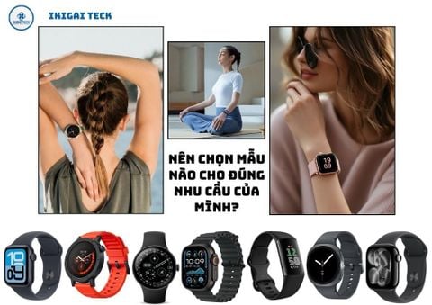 Top Smartwatch Đáng Mua Hiện Nay: Phân Tích & Gợi Ý Theo Từng Nhu Cầu Sử Dụng