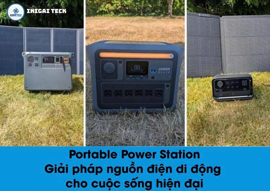 Portable Power Station: Giải pháp nguồn điện di động cho cuộc sống hiện đại