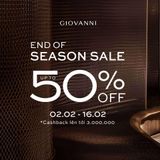 GIOVANNI GIỚI THIỆU CHƯƠNG TRÌNH ƯU ĐÃI END OF SEASON HẤP DẪN TỚI 50%