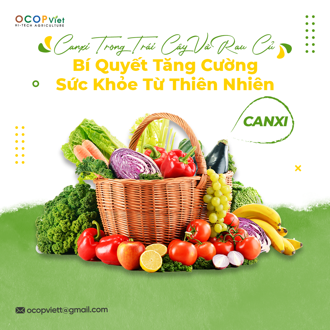 Canxi Trong Trái Cây Và Rau Củ: Bí Quyết Tăng Cường Sức Khỏe Từ Thiên Nhiên