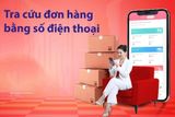 Cách tra cứu đơn hàng bằng số điện thoại nhanh, chính xác