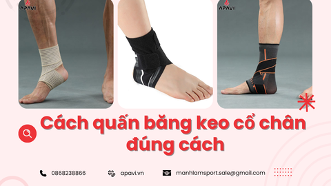 Cách quấn băng keo cổ chân đúng cách, an toàn, hạn chế chấn thương