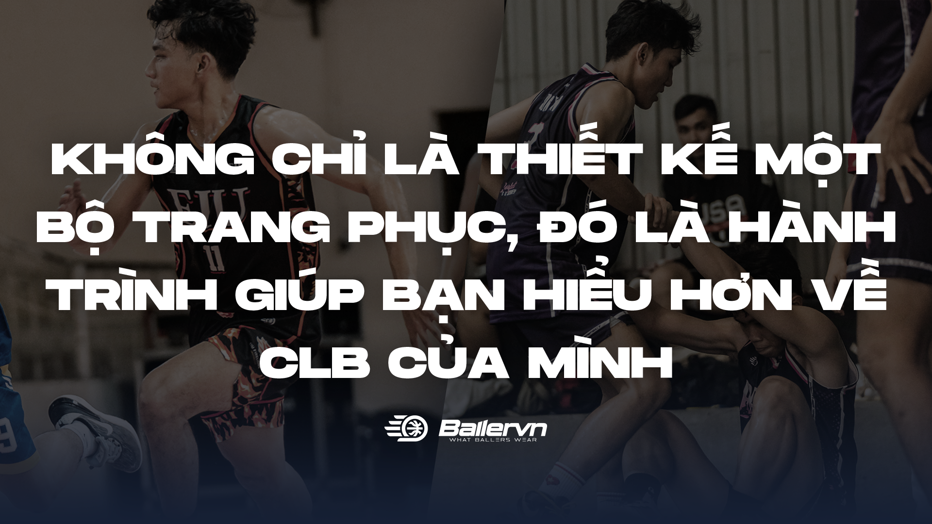 Không chỉ là thiết kế một bộ trang phục, đó là hành trình giúp bạn hiểu hơn về CLB của mình
