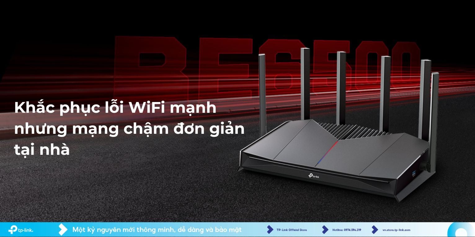 Khắc phục lỗi Wi-Fi mạnh nhưng mạng chậm đơn giản tại nhà