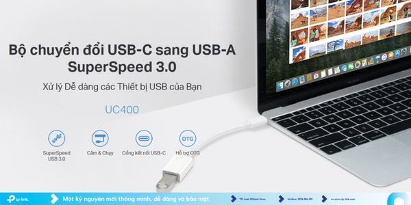 TP-Link USB-C Hub & Converter UC400: Chuyển USB-C sang USB-A SuperSpeed 3.0