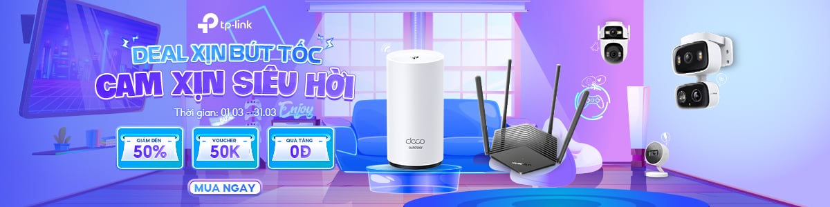 Camera Tapo - Deal Hời Trong Tháng