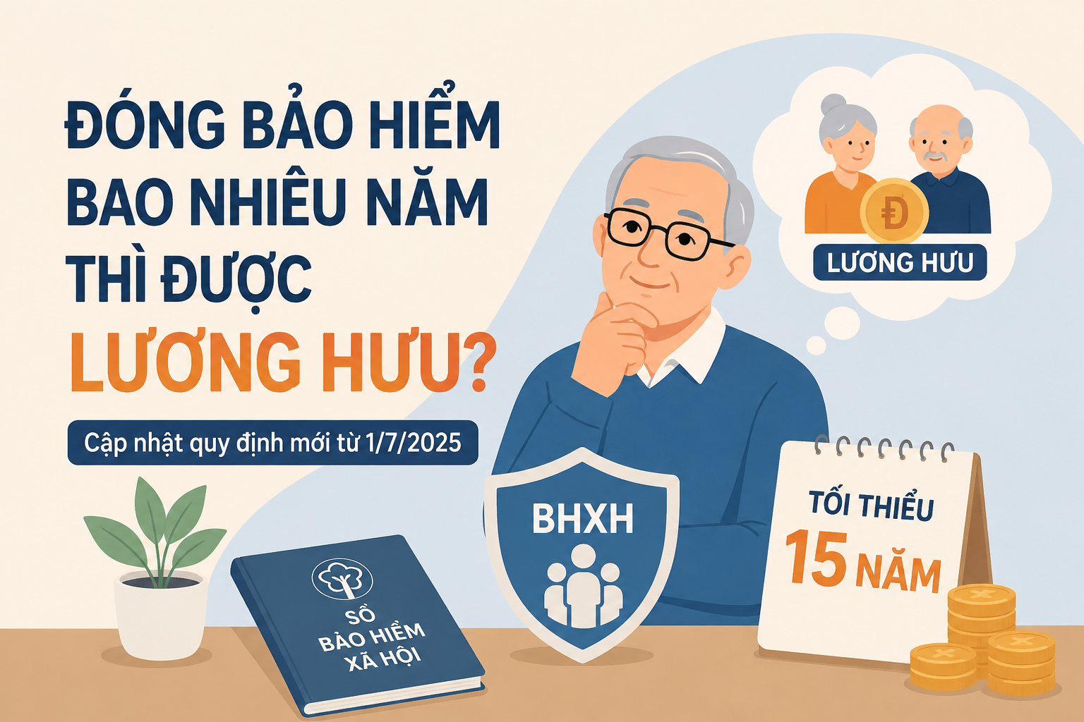 Đóng bảo hiểm bao nhiêu năm thì được lương hưu? Cách tính mới nhất