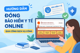 Hướng dẫn đóng bảo hiểm y tế online qua Cổng dịch vụ công năm 2026