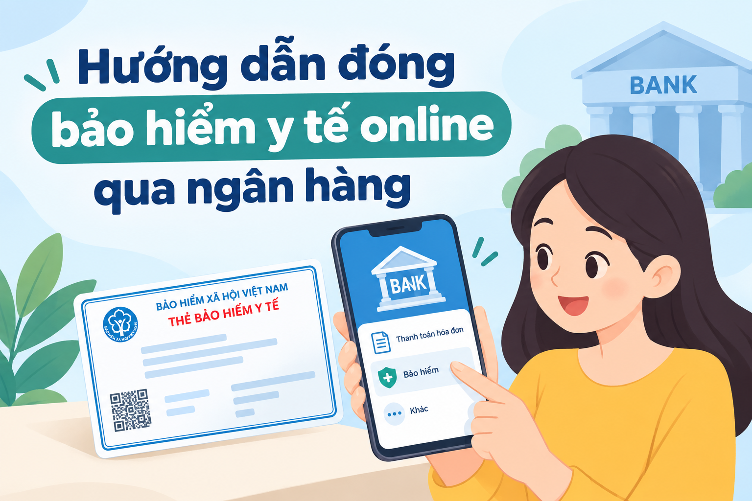 Hướng dẫn đóng bảo hiểm y tế online qua ngân hàng dễ thực hiện nhất