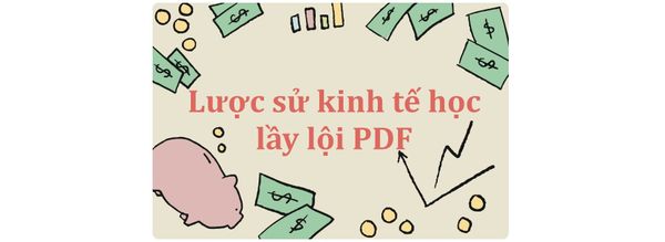Lược sử kinh tế học lầy lội PDF – Bộ sách kinh tế hài hước nhất hiện nay