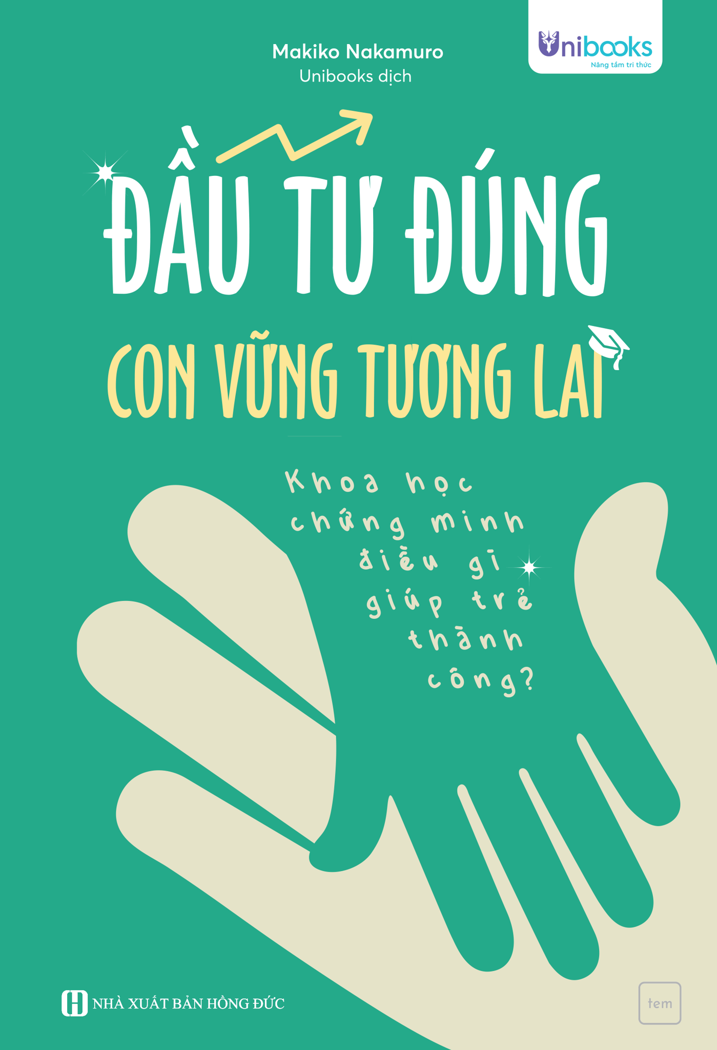 Cuốn sách Đầu tư đúng, con vững tương lai