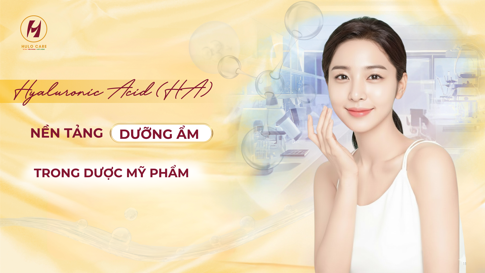 Hyaluronic Acid (HA): Nền Tảng Dưỡng Ẩm Thông Minh Trong Dược Mỹ Phẩm