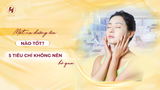 MẶT NẠ DƯỠNG ẨM NÀO TỐT? 5 TIÊU CHÍ KHÔNG NÊN BỎ QUA