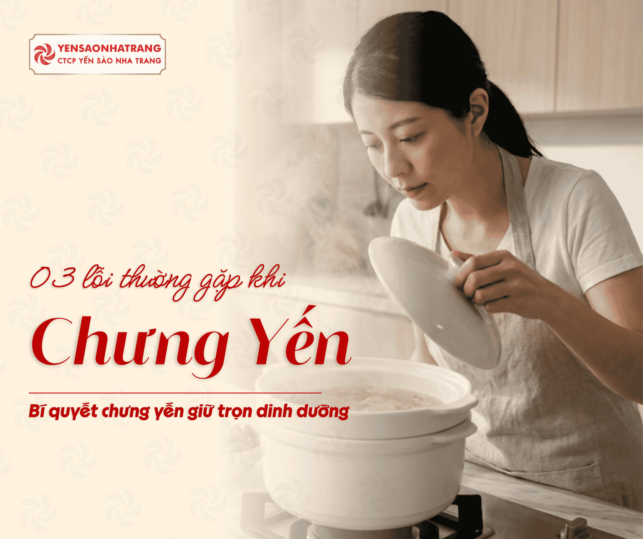 Chưng yến sai cách làm mất chất dinh dưỡng: Bạn có đang mắc 3 lỗi này?