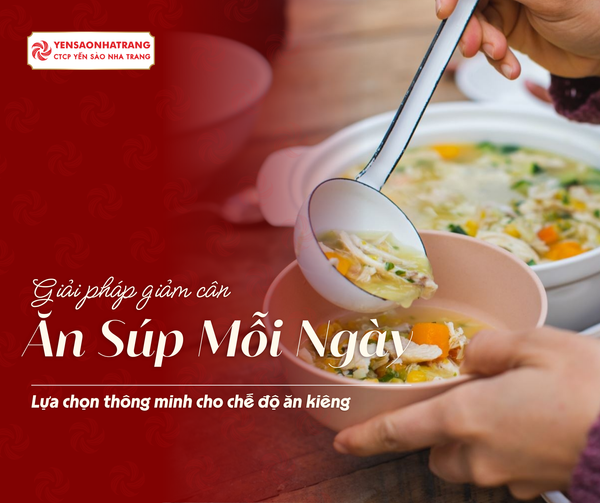 Ăn Súp – Giải Pháp Giảm Cân Lành Mạnh và Hiệu Quả