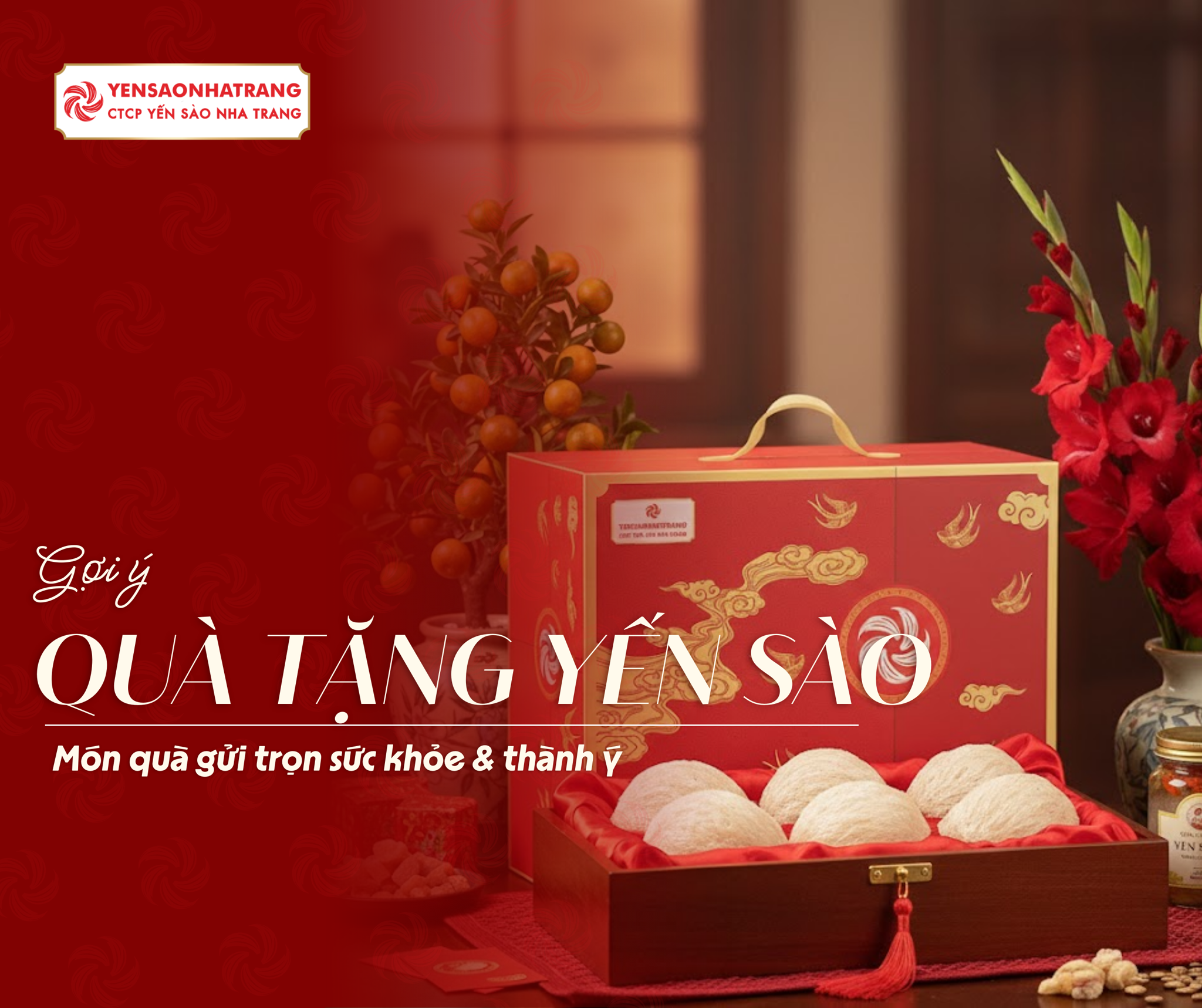 Yến sào làm quà Tết - Món quà sang trọng gửi trọn sức khỏe & thành ý