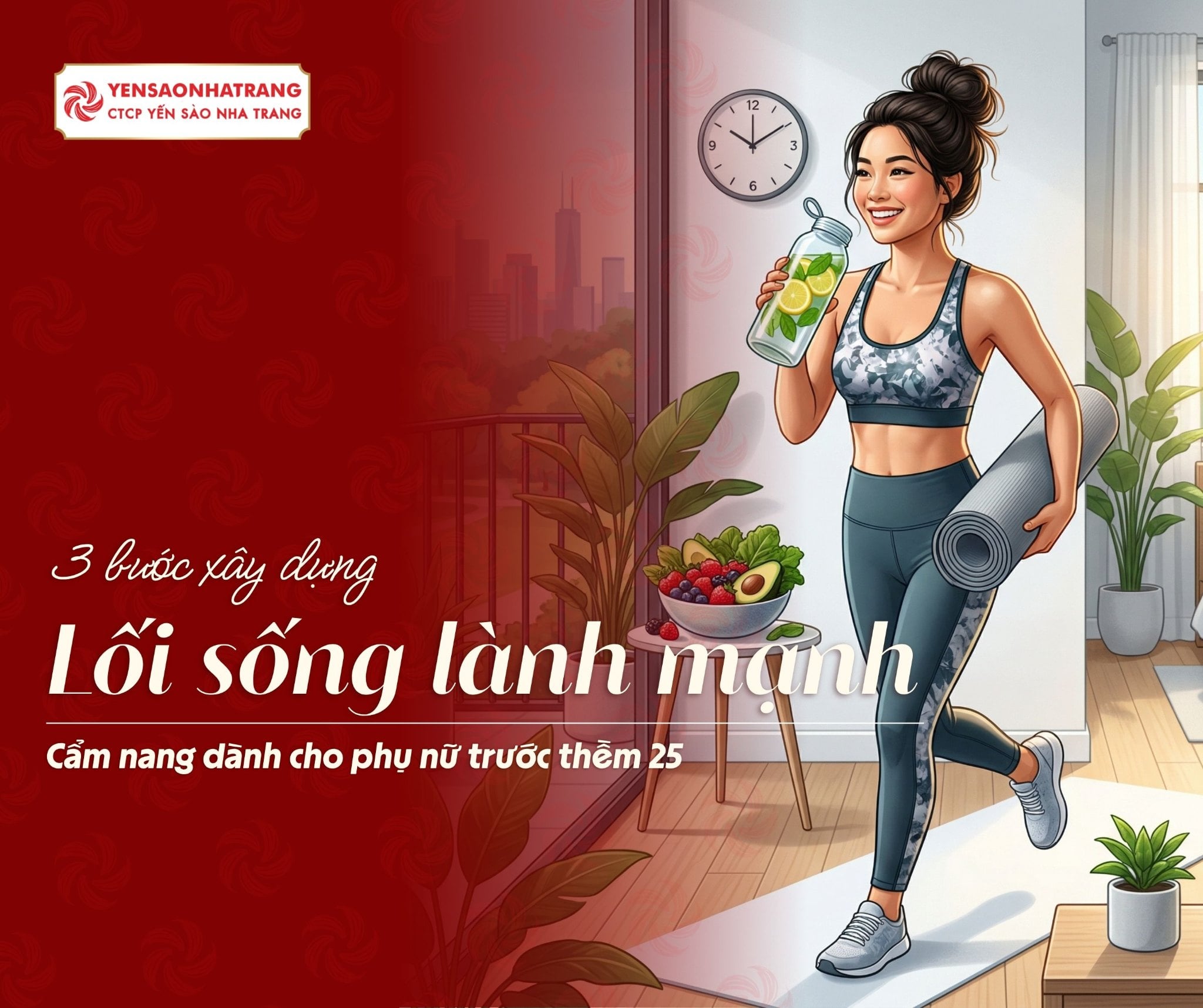 3 bước xây dựng lối sống lành mạnh lý tưởng cho phụ nữ tuổi 25