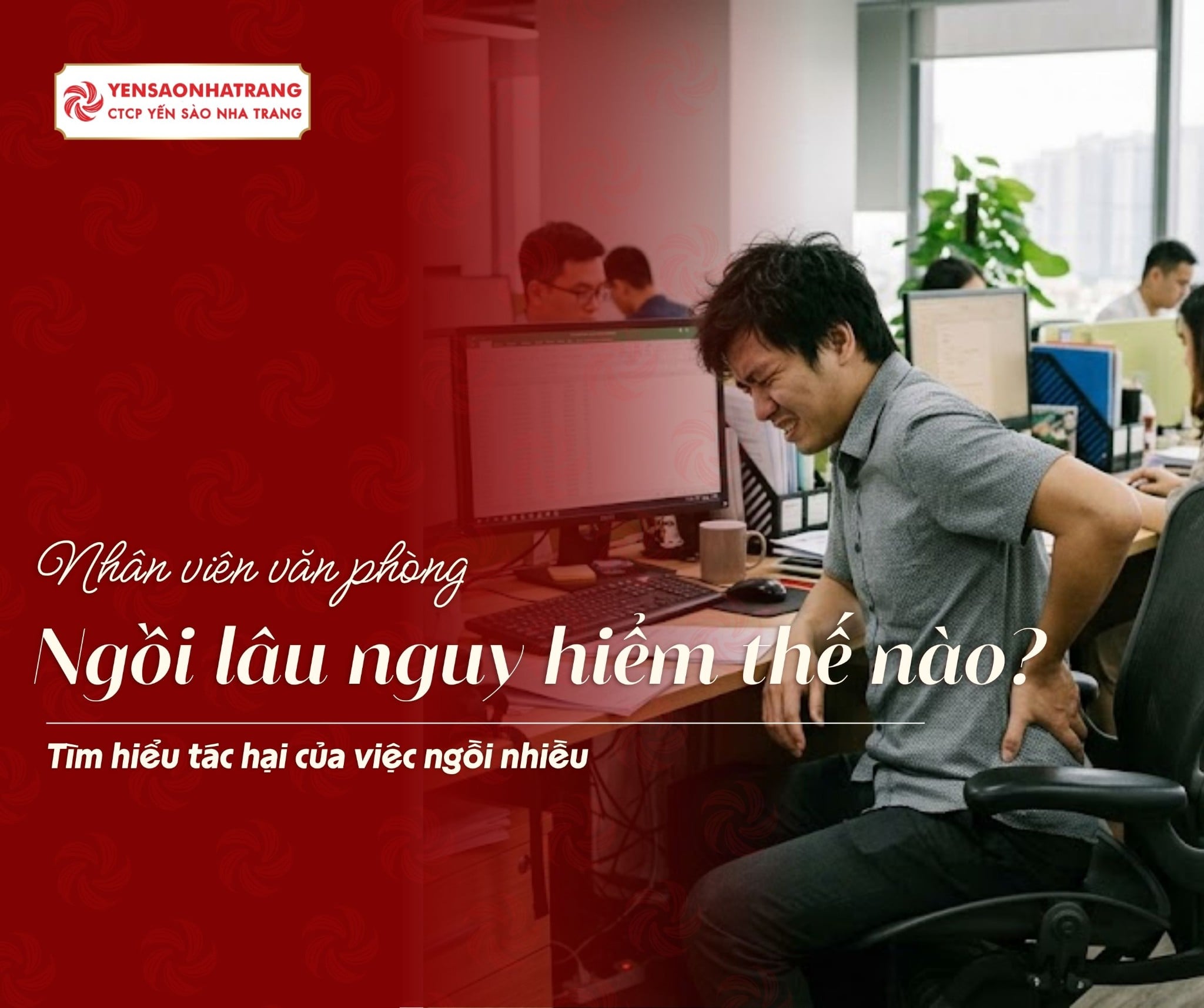 Ngồi quá lâu nguy hiểm thế nào và cách khắc phục hiệu quả