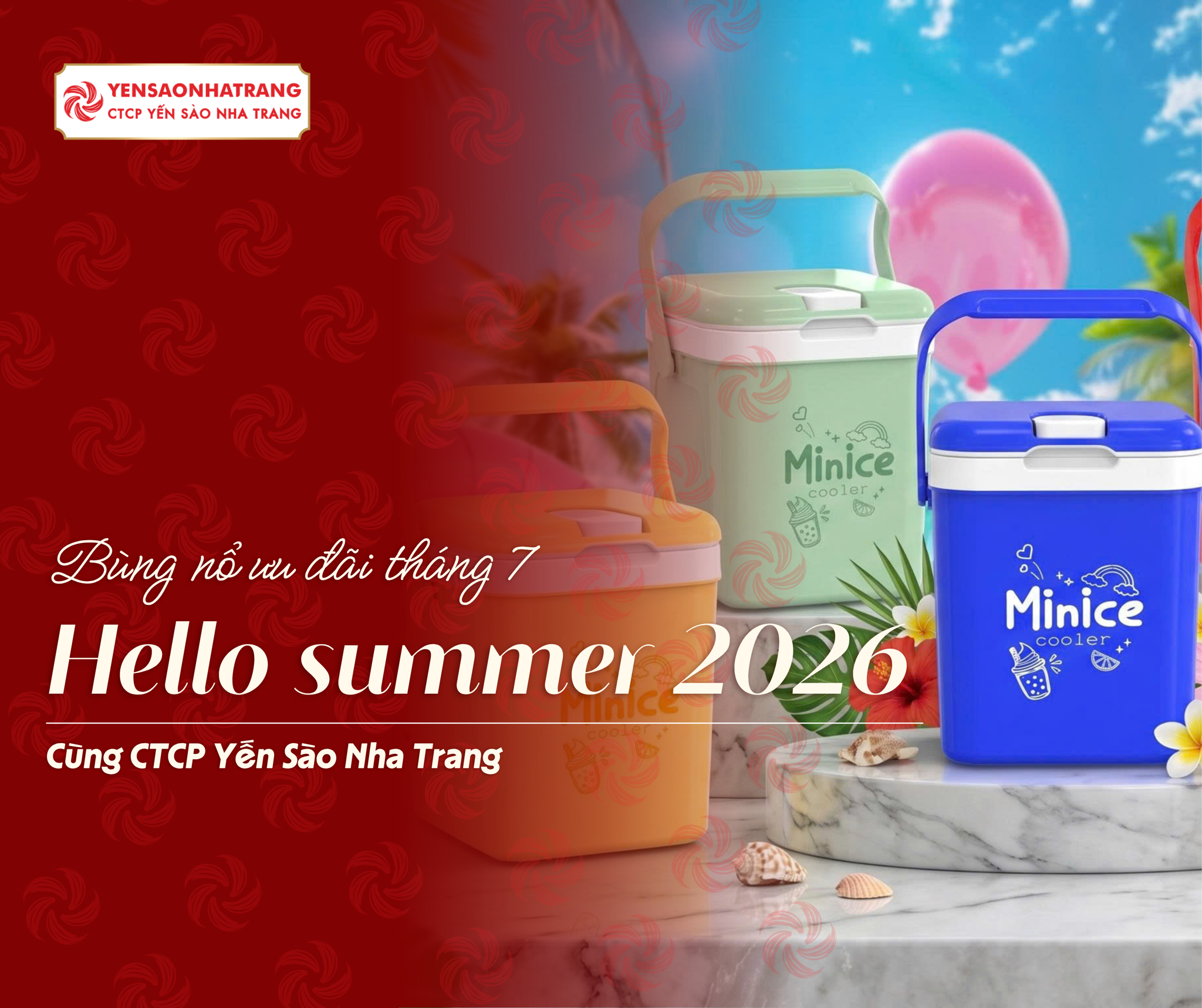 BÙNG NỔ ƯU ĐÃI - “HELLO SUMMER 2026” CÙNG CTCP YẾN SÀO NHA TRANG