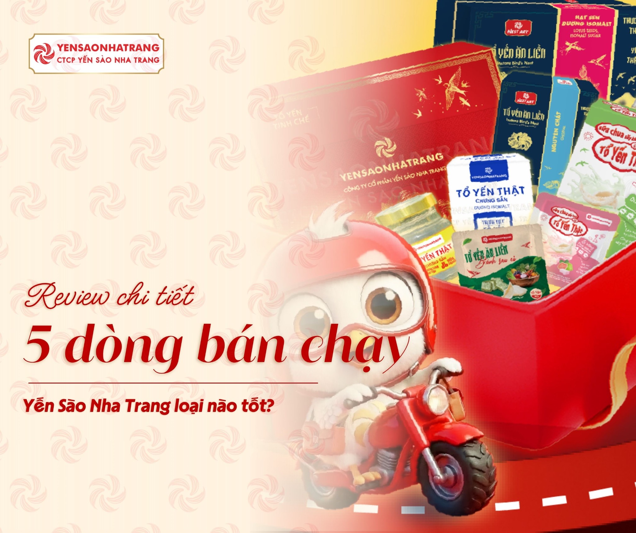 Yến Sào Nha Trang loại nào tốt? Top 5 dòng sản phẩm bán chạy