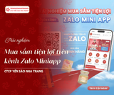 TRẢI NGHIỆM MUA SẮM TIỆN LỢI TRÊN KÊNH ZALO MINI APP CỦA CTCP YẾN SÀO NHA TRANG