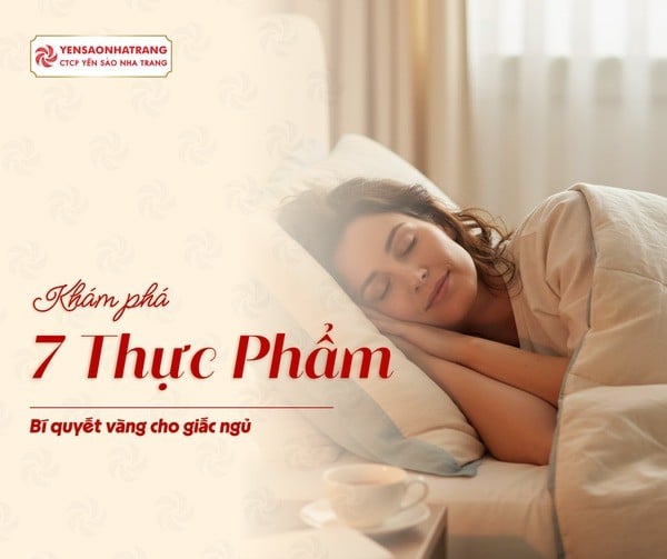 7 Thực Phẩm Tốt Nhất Giúp Bạn Ngủ Ngon Và Sâu Hơn Mỗi Đêm