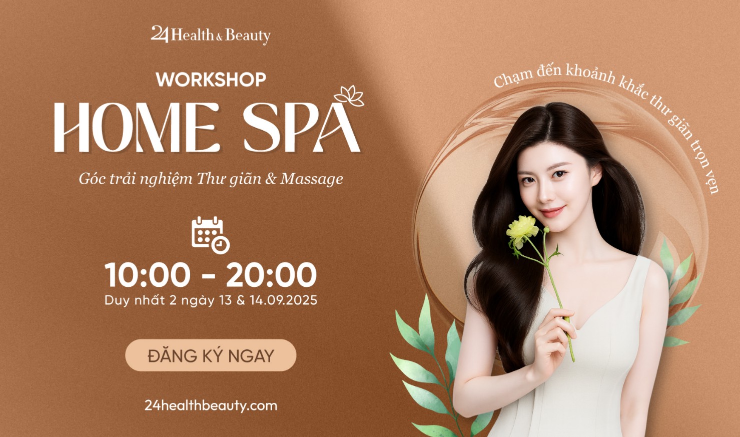 WORKSHOP HOME SPA – GÓC TRẢI NGHIỆM THƯ GIÃN & MASSAGE CHO GIA ĐÌNH BẠN