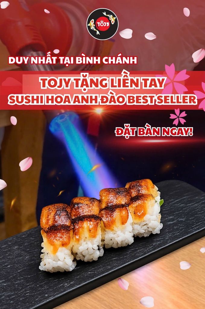 🌸KHÔNG THỂ BỎ LỠ!!! TOJY BÌNH CHÁNH LÌ XÌ NGAY SUSHI HOA ANH ĐÀO “CHẠM LỬA” TRỊ GIÁ 78K!!