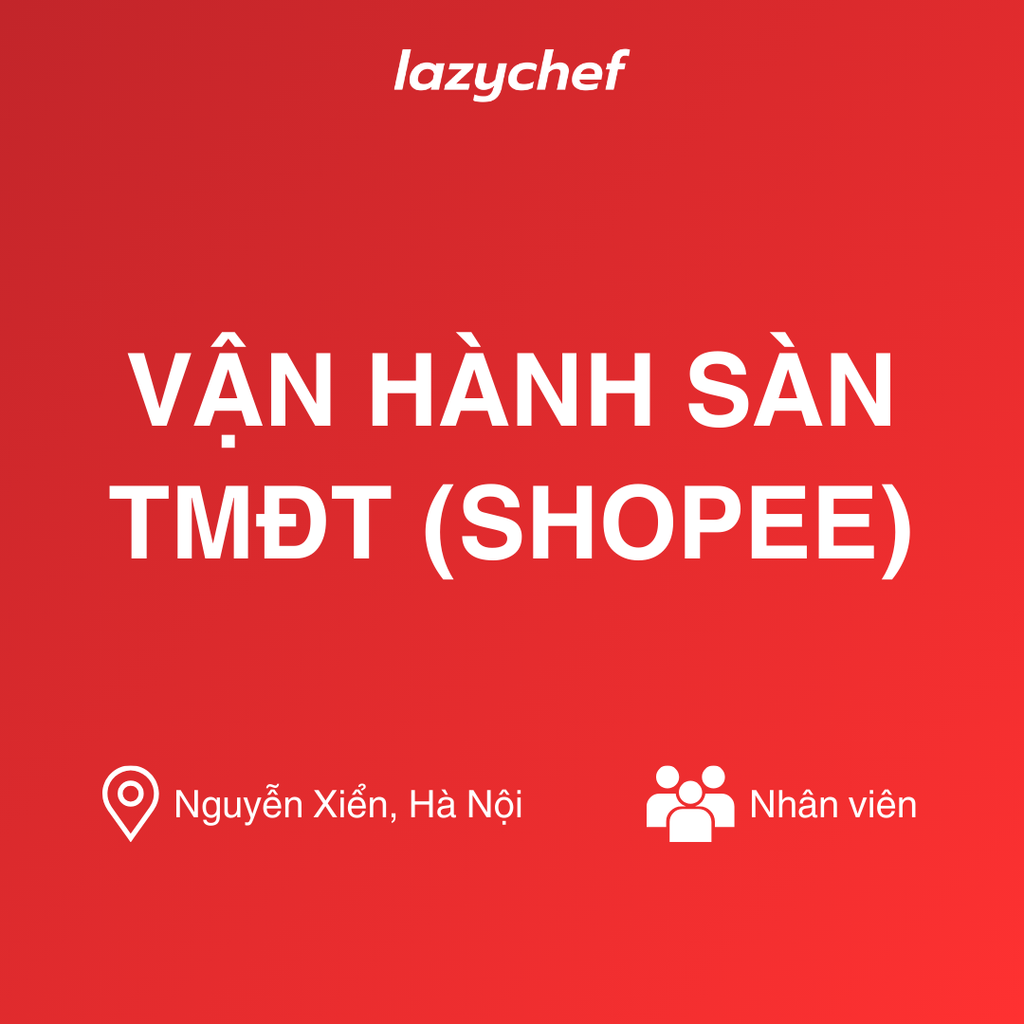 VẬN HÀNH SÀN TMĐT (SHOPEE)