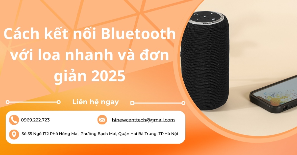Cách kết nối Bluetooth với loa nhanh và đơn giản 2025