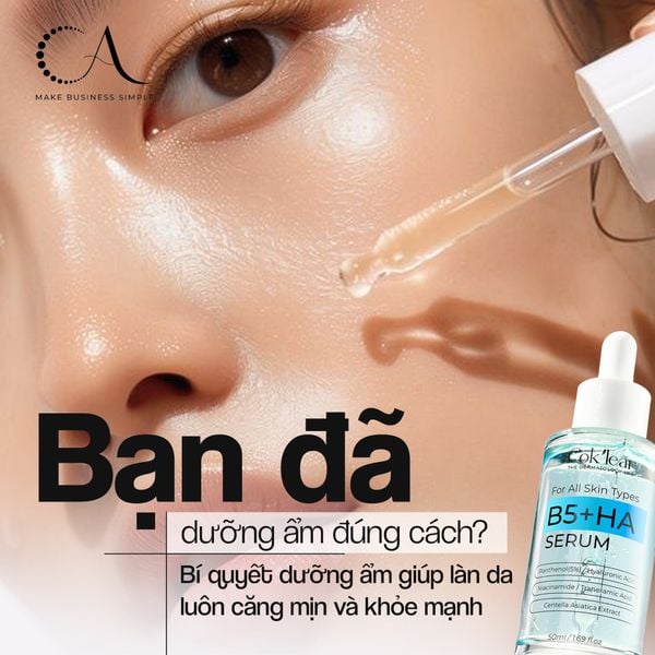 Bạn đã dưỡng ẩm đúng cách? Bí quyết dưỡng ẩm giúp làn da luôn căng mịn và khỏe mạnh