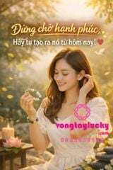 20/3 – Đừng Chờ Hạnh Phúc, Hãy Tự Tạo Ra Nó Từ Hôm Nay