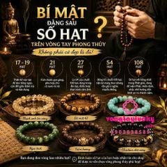 Bí mật đằng sau số hạt trên vòng tay phong thủy – Không phải cứ đẹp là đủ!