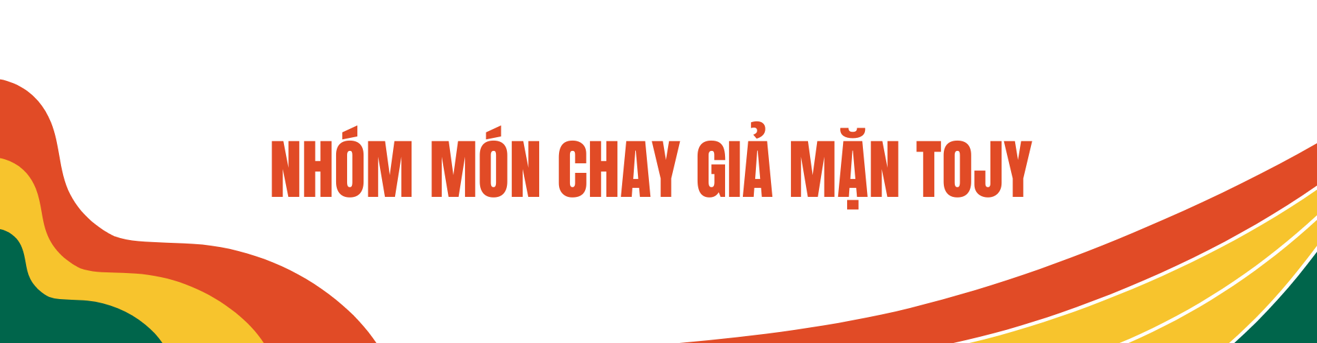 MÓN CHAY GIẢ MẶN