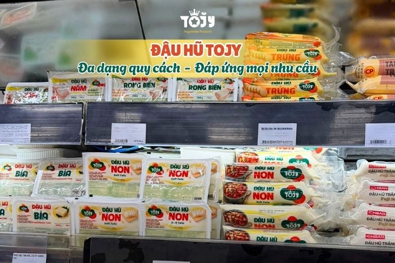 Đậu hũ tươi TOJY Foods, đa dạng quy cách, đáp ứng nhiều nhu cầu