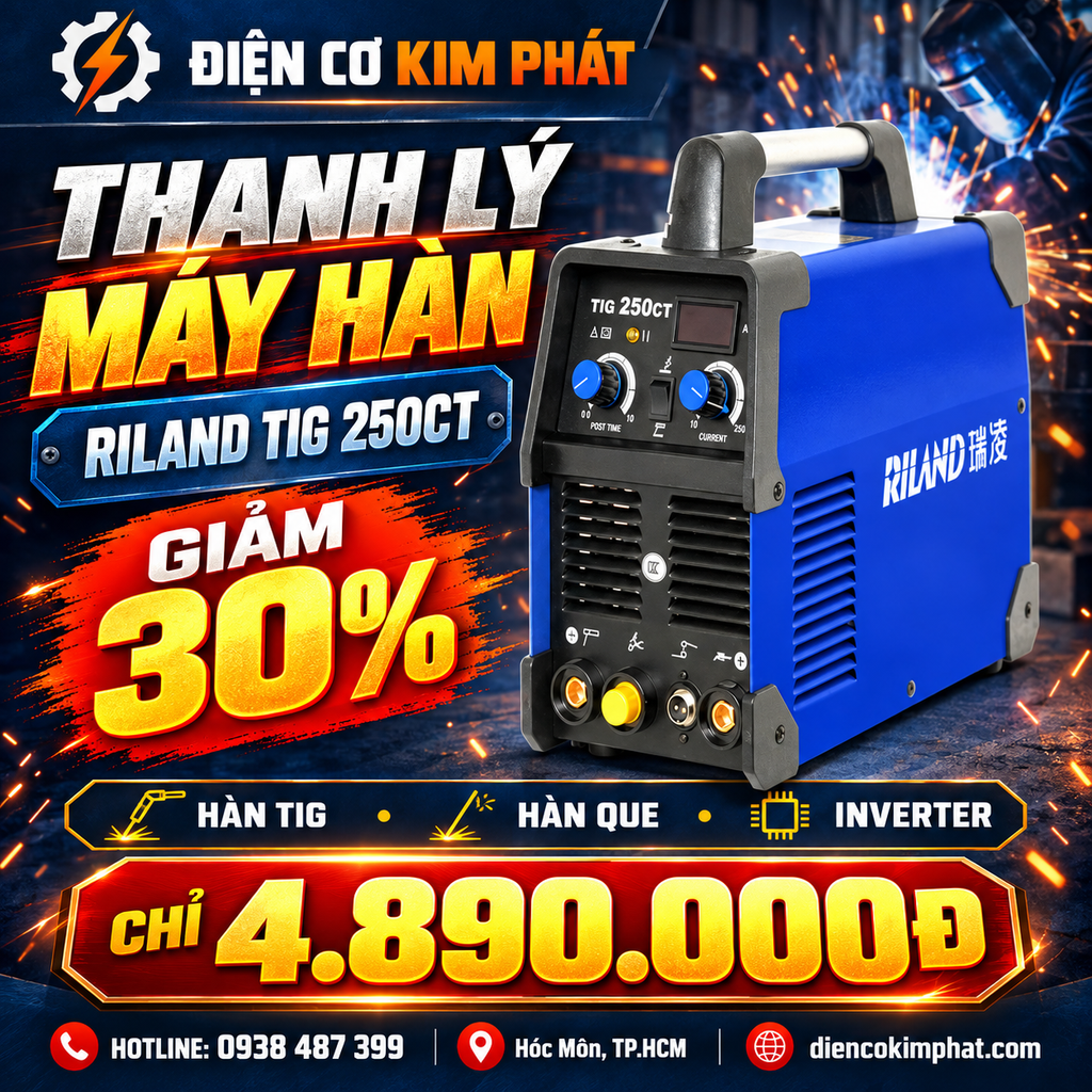 🔥 ANH EM CẦN MÁY HÀN TIG? KIM PHÁT THANH LÝ RILAND TIG 250CT CÒN 4.890.000Đ!