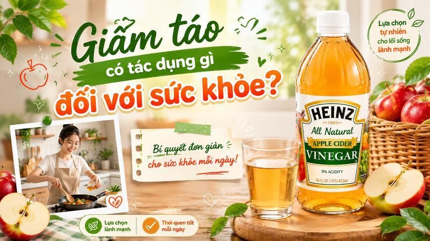 Giấm táo có tác dụng gì đối với sức khỏe?