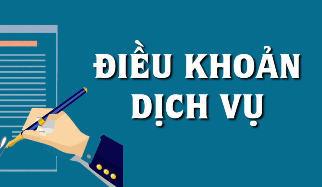 ĐIỀU KHOẢN DỊCH VỤ VÀ ĐIỀU KIỆN GIAO DỊCH CHUNG
