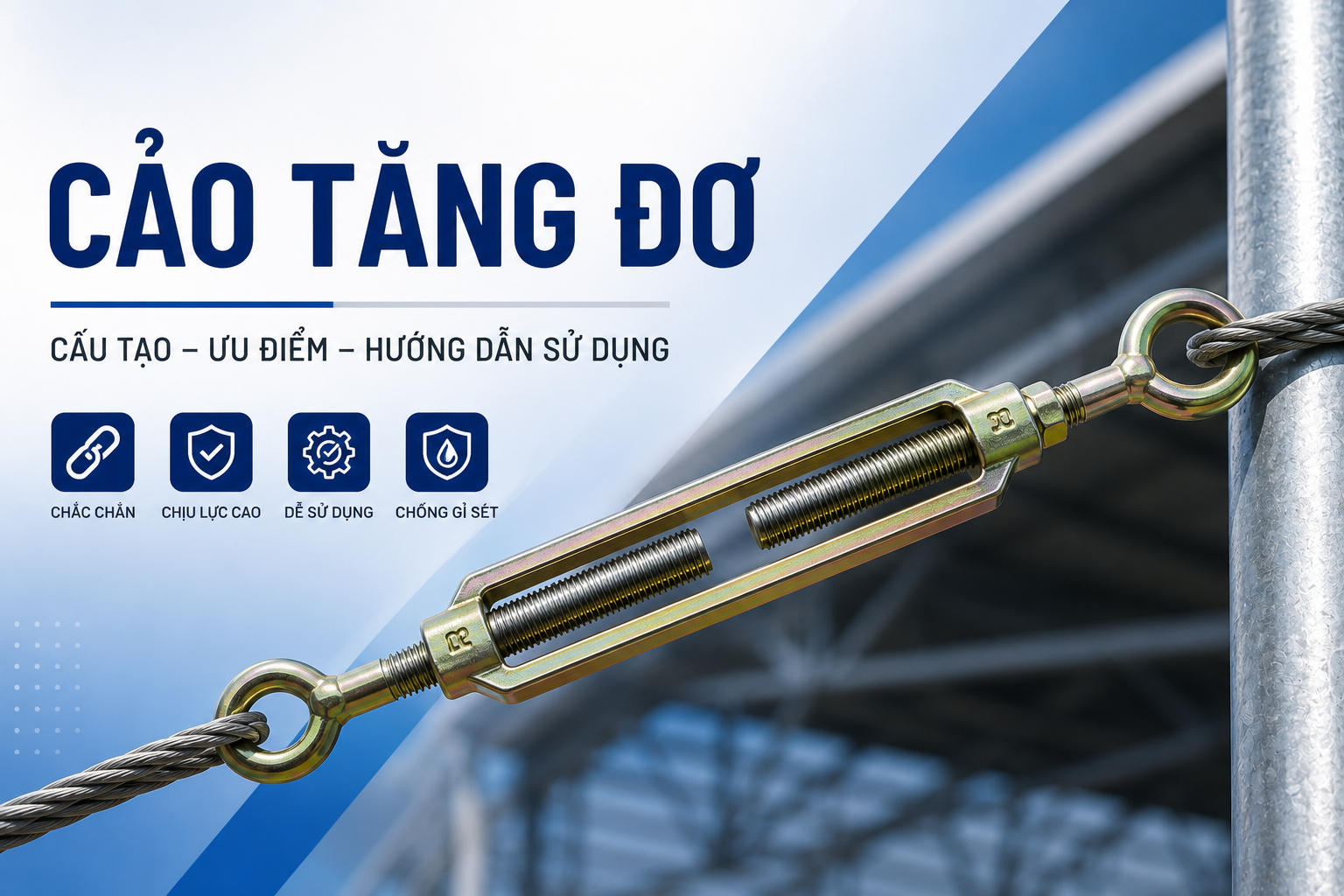 CẢO TĂNG ĐƠ LÀ GÌ? CẤU TẠO, ƯU ĐIỂM, ỨNG DỤNG VÀ CÁCH CHỌN CHI TIẾT