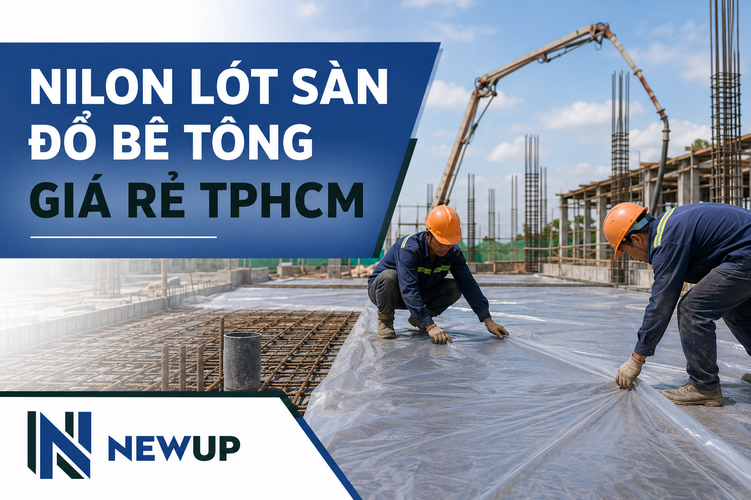 NILON LÓT SÀN ĐỔ BÊ TÔNG GIÁ RẺ TPHCM