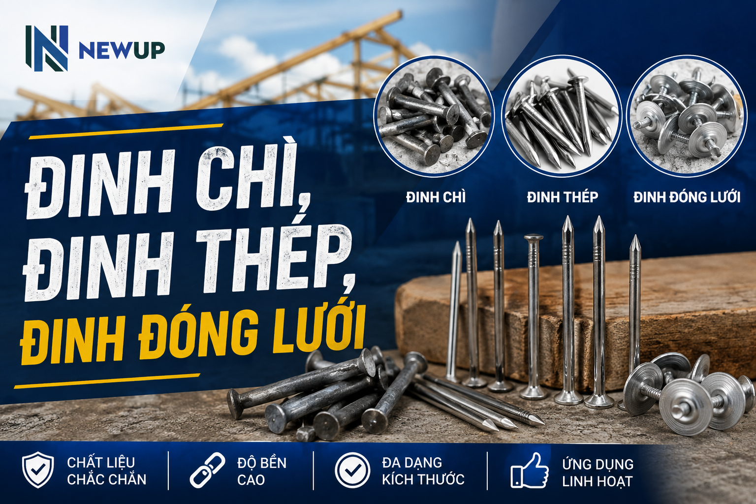 ĐINH CHÌ, ĐINH THÉP, ĐINH ĐÓNG LƯỚI