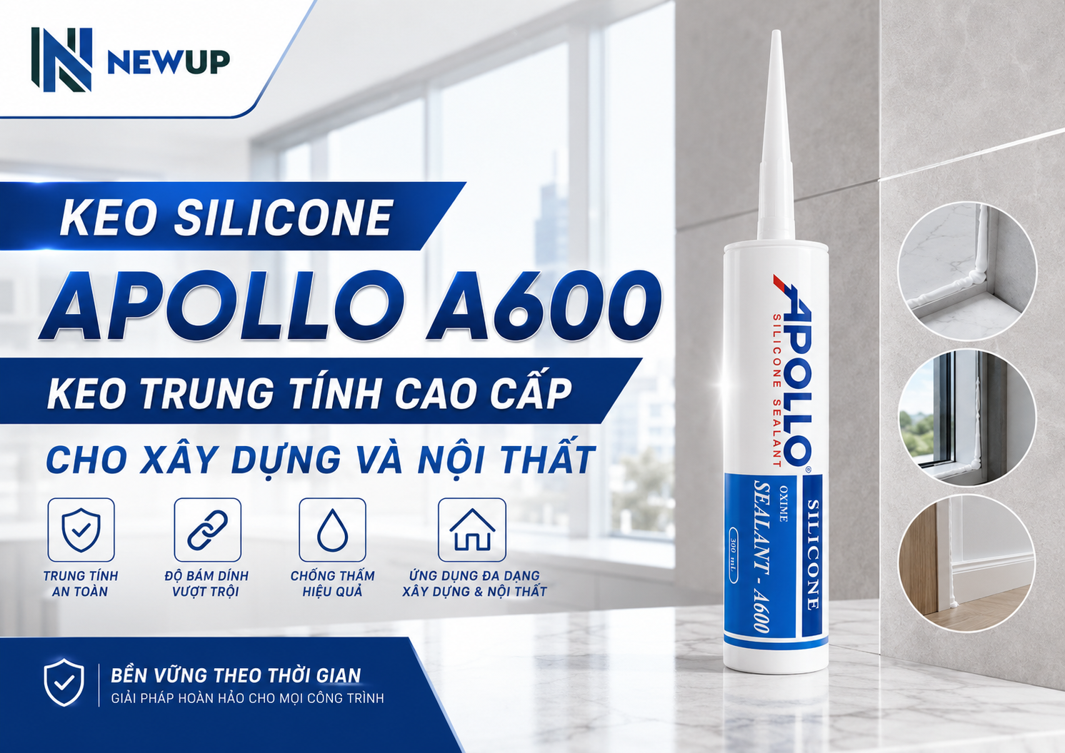 KEO SILICONE APOLLO A600 – KEO TRUNG TÍNH CAO CẤP CHO XÂY DỰNG VÀ NỘI THẤT