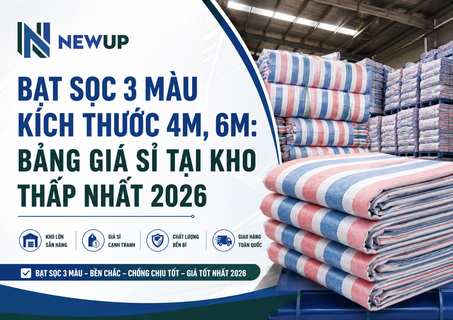 BẠT SỌC 3 MÀU KÍCH THƯỚC 4M, 6M: BẢNG GIÁ SỈ TẠI KHO THẤP NHẤT 2026