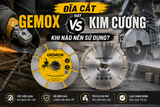 Đĩa Cắt Gemox Hay Đĩa Cắt Kim Cương: Khi Nào Nên Sử Dụng?